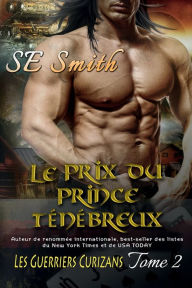 Title: Le Prix du Prince Tï¿½nï¿½breux, Author: S. E. Smith