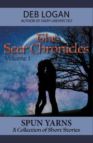 Title: The Seer Chronicles, Author: Deb Logan