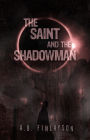 The Saint and the Shadowman