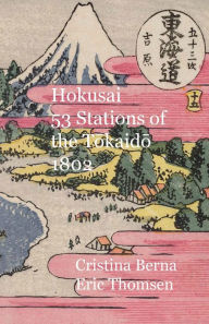 Title: Hokusai 53 Stations of the Tokaido 1802, Author: Cristina Berna