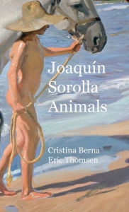 Title: Joaquï¿½n Sorolla Animals, Author: Cristina Berna