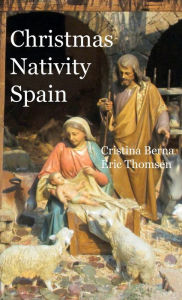 Title: Christmas Nativity Spain, Author: Cristina Berna