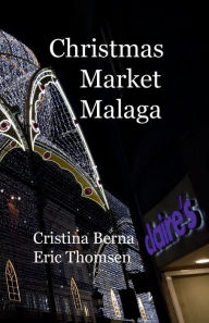 Title: Christmas Market Malaga, Author: Cristina Berna