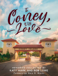 Title: To Coney, With Love, Author: Rob Lowe