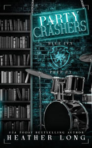 Title: Party Crashers, Author: Heather Long