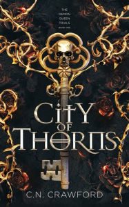 Title: City of Thorns, Author: C.N. Crawford