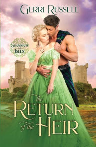 Title: The Return of the Heir, Author: Gerri Russell