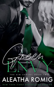 Title: Green Envy, Author: Aleatha Romig