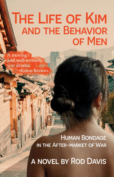 The Life of Kim and the Behavior of Men: Human Bondage in the After-market of War