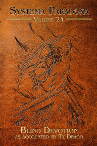 Title: Blind Devotion: A Tale of the Van Meter Visitor, Author: Ty Drago