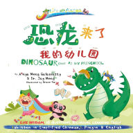 Title: Words of Wisdom for Kids Dinosaur Came to My Preschool: Written in Simplified Chinese-Pinyin-English Wisdom Paperback Big Print for Kids Asian Gifts, Author: Joy Meng