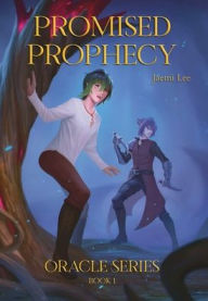 Title: Promised Prophecy, Author: Jaemi Lee