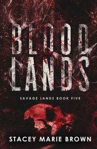 Title: Blood Lands, Author: Stacey Marie Brown