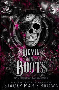 Title: Devil In Boots, Author: Stacey Marie Brown