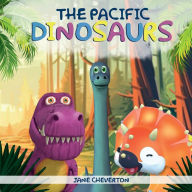Title: The Pacific Dinosaurs, Author: Jane Cheverton