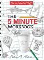 How to Draw Cool Stuff: The 5 Minute Workbook