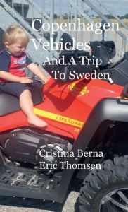 Copenhagen Vehicles - And A Trip To Sweden