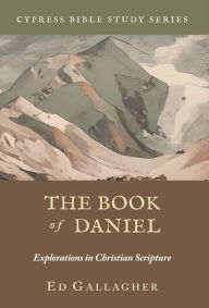 Title: The Book of Daniel, Author: Edmon L. Gallagher