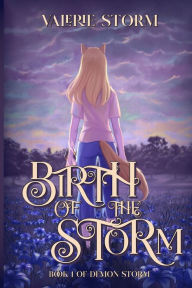 Title: Birth of the Storm, Author: Valerie Storm