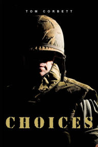 Title: Choices, Author: Tom Corbett