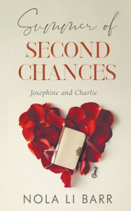 Title: Summer of Second Chances, Author: Nola Li Barr