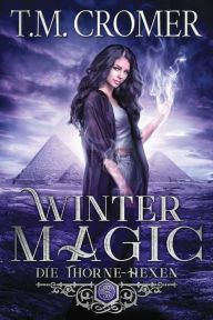Title: Winter Magic, Author: T M Cromer