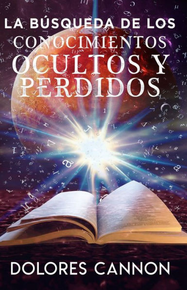 La búsqueda de los conocimientos ocultos y perdidos / The Search for Hidden Sacred Knowledge