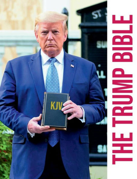 King James Bible: The Trump Bible
