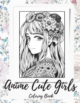 Anime Girls Coloring Book (Paperback)