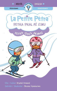 Title: Petra pral fè eski Petra goes skiing, Author: Krystel Armand
