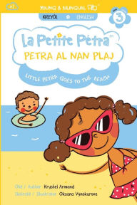 Title: Petra al nan plaj: Petra goes to the beach, Author: Krystel Armand
