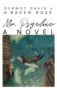 Title: Mr. Psychic, Author: Dermot Davis