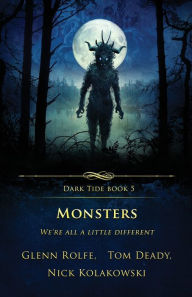 Title: Monsters: We're All a Little Different, Author: Glenn Rolfe