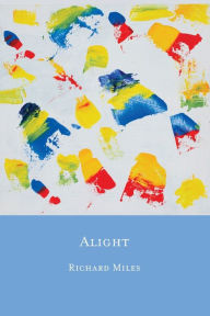 Title: Alight, Author: Richard Miles