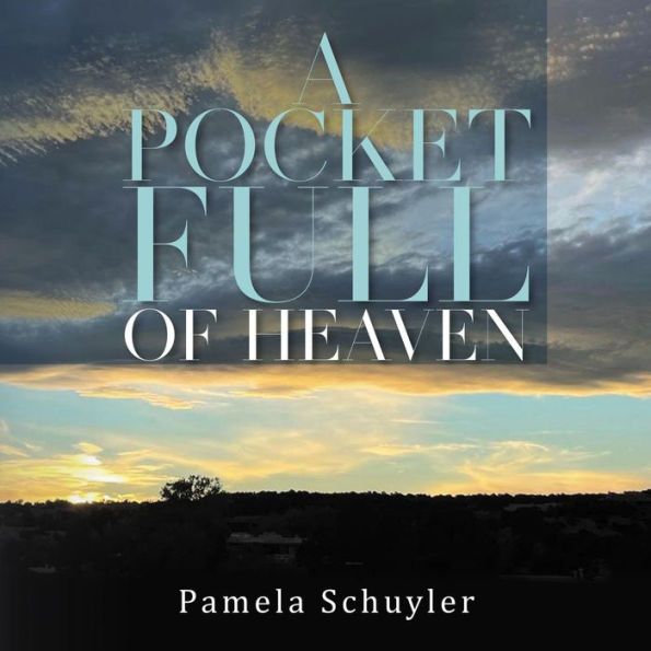 A Pocket Full of Heaven