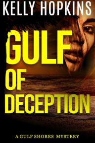 Title: Gulf of Deception, Author: Kelly Hopkins