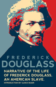 Title: Narrative of the Life of Frederick Douglass, An American Slave (Warbler Classics Annotated Edition), Author: Frederick Douglass