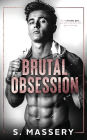 Brutal Obsession: A Dark Hockey Romance