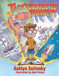 Title: Jack's Unexpected Journeys, Author: Aslyn Solinsky