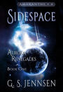 Sidespace: Aurora Renegades Book One