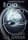 Echo Rift: Riven Worlds Book Three