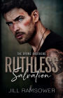 Ruthless Salvation: A Grumpy/Sunshine Stalker Mafia Romance