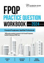 FPQP Practice Question Workbook: 1,000 Comprehensive Practice Questions (2024 Edition)
