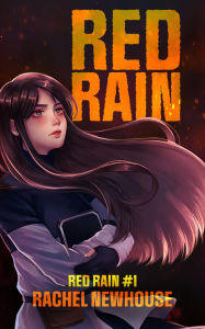 Title: Red Rain, Author: Rachel Newhouse