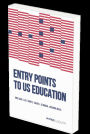 Entry Points to US Education: Accessing the Next Wave of Growth: