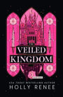 The Veiled Kingdom