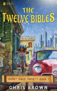 Title: The Twelve Bibles, Author: Chris Brown