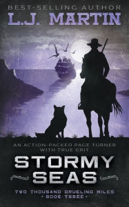 Title: Stormy Seas, Author: L J Martin