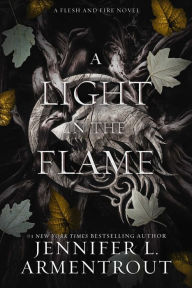 Title: A Light in the Flame (Flesh and Fire Series #2), Author: Jennifer L. Armentrout