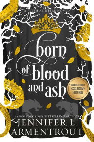 Born of Blood and Ash (B&N Exclusive Edition) (Flesh and Fire Series #4)